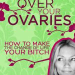 Getting over your ovaries by Lisa Jey Davis ebooksm